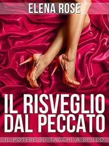 Elena Rose - Il Risveglio dal peccato