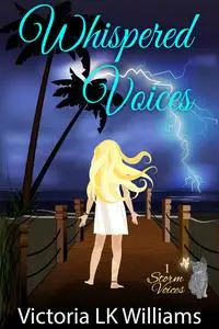 «Whispered Voices» by Victoria Williams
