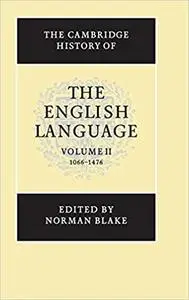 The Cambridge History of the English Language, Volume 2: 1066-1476