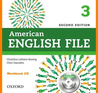 ENGLISH COURSE • American English File • Level 3 • Second Edition • AUDIO • Workbook CD (2013)
