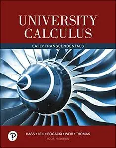 University Calculus: Early Transcendentals (4th Edition) (repost)