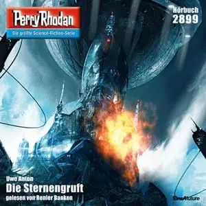 «Perry Rhodan - Episode 2899: Die Sternengruft» by Uwe Anton