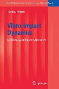 Vibro-Impact Dynamics: Modeling, Mapping and Applications (Repost)