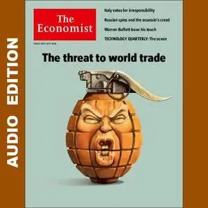 The Economist • Audio Edition • 10 March 2018