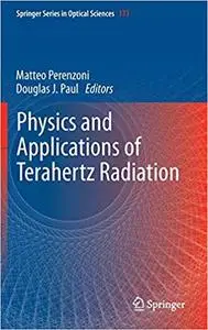Physics and Applications of Terahertz Radiation