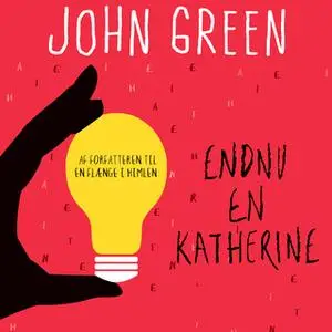 «Endnu en Katherine» by John Green