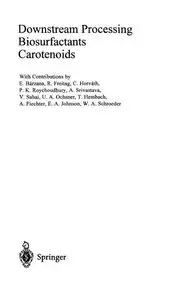 Downstream Processing Biosurfactants Carotenoids by Armin Fiechter
