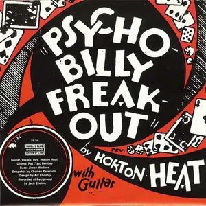 The Rev. Horton Heat - Psychobilly Freakout/Baby You Know Who (7" Single) (1990) {Sub Pop}