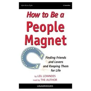 Leil Lowndes - How to be a People Magnet
