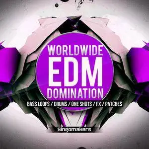 Singomakers Worldwide EDM Domination MULTiFORMAT