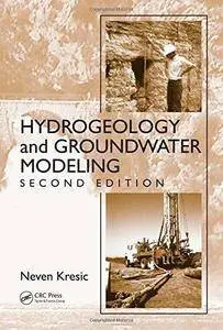 Hydrogeology and Groundwater Modeling, Second Edition (Repost)