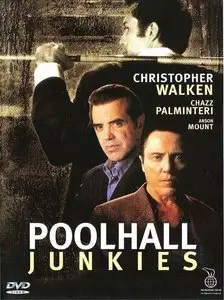 Poolhall Junkies (2002)