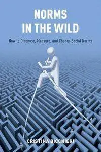 Norms in the Wild: How to Diagnose, Measure, and Change Social Norms (repost)