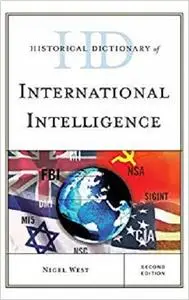 Historical Dictionary of International Intelligence [Repost]