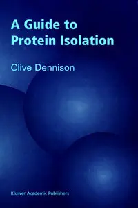 A Guide to Protein Isolation (repost)