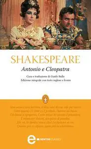 William Shakespeare - Antonio e Cleopatra (repost)