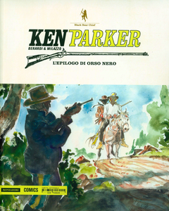 Ken Parker - Volume 37 - L'Epilogo Di Orso Nero (Mondadori)