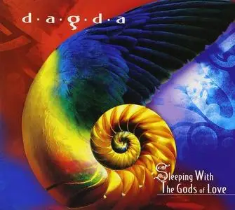 Dagda - Sleeping With The Gods of Love (2001)