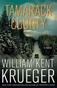 «Tamarack County» by William Kent Krueger