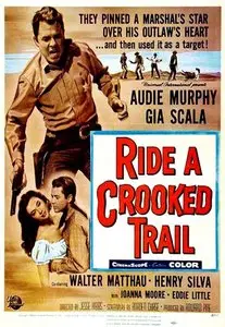 Ride a Crooked Trail/L'etoile brisee (1958)