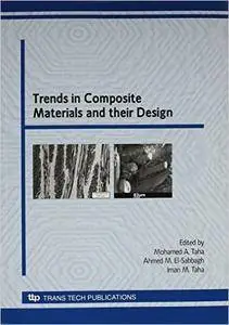 Trends in Composite Materials and Their Design