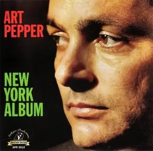 Art Pepper - New York Album (1985) [Reissue 2004] (Repost)