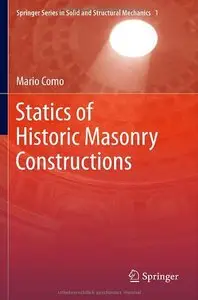 Statics of Historic Masonry Constructions (repost)
