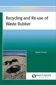 Recycling and Re-use of Waste Rubber