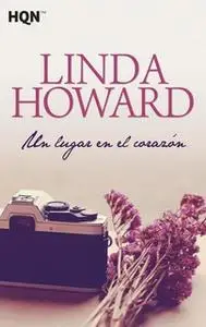 «Un lugar en el corazón» by Linda Howard