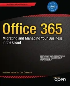 Office 365: Migrating and Managing Your Business In The Cloud (Repost)