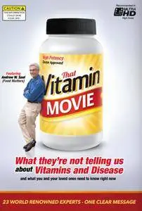 Andrew Saul - That Vitamin Movie (2016)