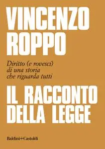 Vincenzo Roppo - Il racconto della legge