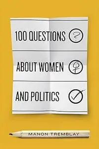 100 Questions about Women and Politics