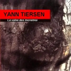 Yann Tiersen - La valse des monstres (1995)