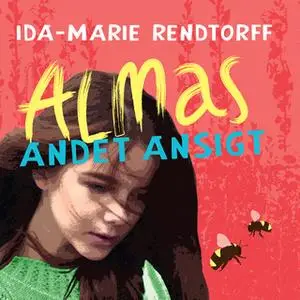 «Almas andet ansigt» by Ida-Marie Rendtorff