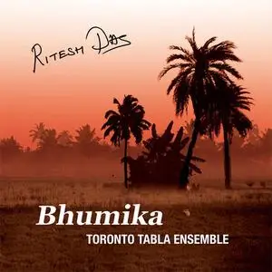 Toronto Tabla Ensemble - Bhumika (2018)