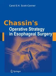 Chassin's Operative Strategy in Esophageal Surgery (repost)