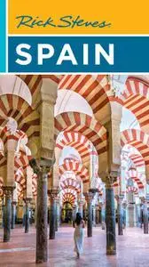 Rick Steves Spain (2023 Travel Guide)