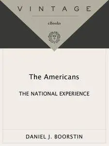 The Americans: The National Experience