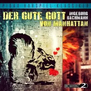 «Der gute Gott von Manhattan» by Ingeborg Bachmann