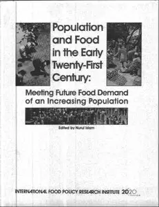 Population and Food in the Early Twenty-First Century: Meeting Future Food Demands of an Increasing Population