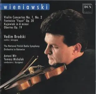 Vadim Brodski - Wieniawski: Violin Concertos Nos. 1 & 2 (2003)