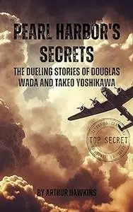 Pearl Harbor's Secrets