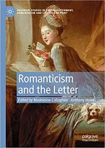 Romanticism and the Letter