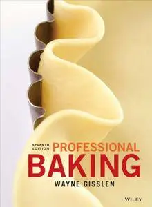 Professional Baking, Seventh Edition