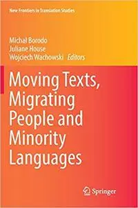 Moving Texts, Migrating People and Minority Languages (Repost)