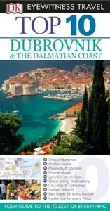 Top 10 Dubrovnik and the Dalmatian Coast (Eyewitness Top 10 Travel Guides) by James Stewart [Repost] 