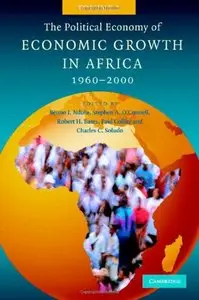 The Political Economy of Economic Growth in Africa, 1960-2000 (Volume 1) [Repost]