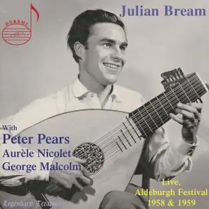 Julian Bream - Julian Bream: Live from Aldeburgh Festival 1958 & 1959 (2019)