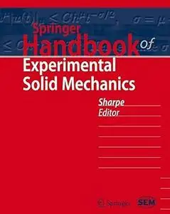 Springer Handbook of Experimental Solid Mechanics (Repost)